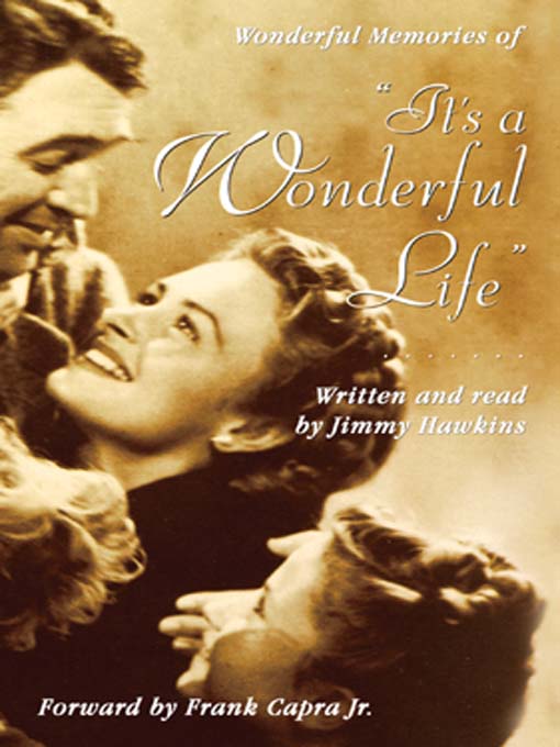 Title details for Wonderful Memories of "It's a Wonderful Life" by Jimmy Hawkins - Available